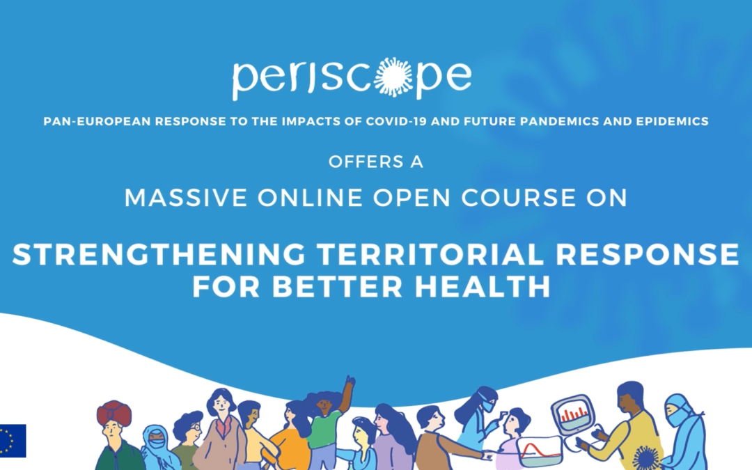 OUT NOW! PERISCOPE MOOC on “Strengthening territorial response for better health” developed by EUREGHA, AQuAS and MHE