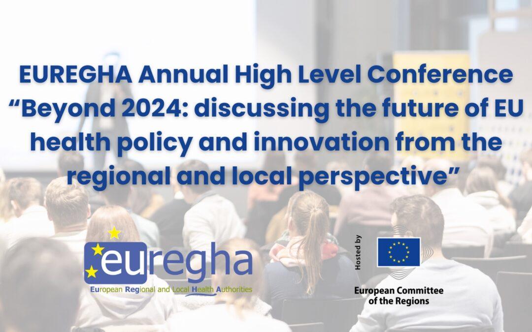 EUREGHA Annual High-Level Conference “Beyond 2024: discussing the future of EU health policy and innovation from the regional and local perspective”
